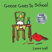 Vorderes Coverbild Goose Goes to School (book&CD)