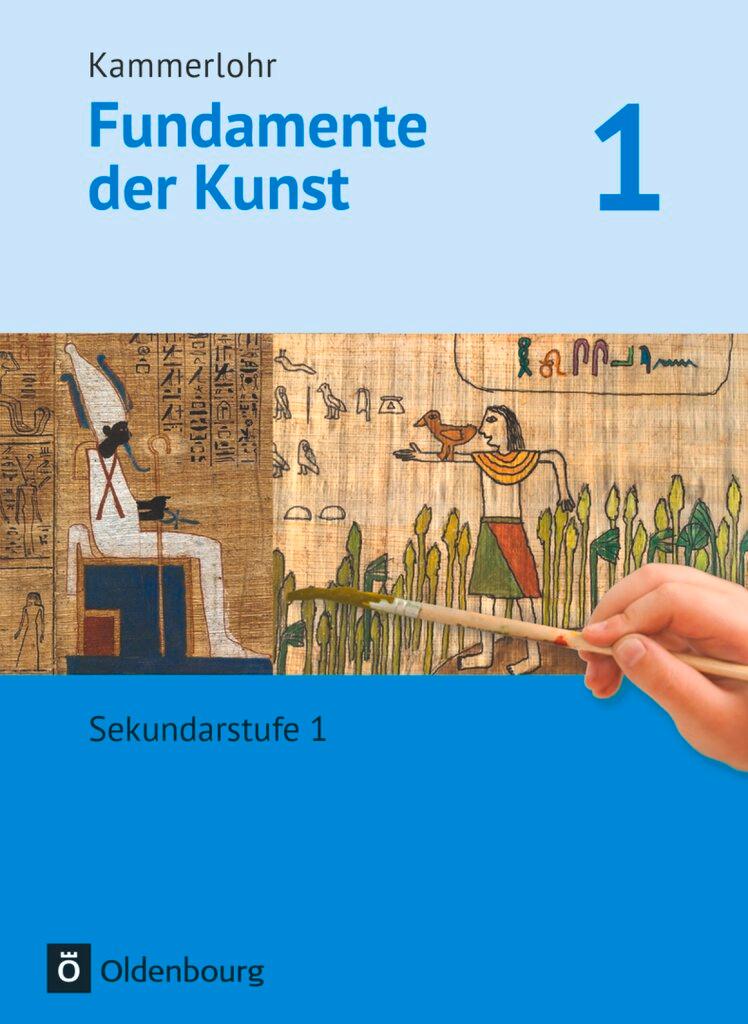 Vorderes Coverbild Kammerlohr - Fundamente der Kunst Band 1 - Schülerbuch
