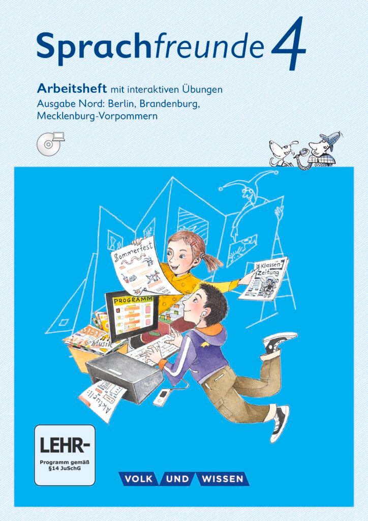 Vorderes Coverbild Sprachfreunde 4. Schuljahr - Ausgabe Nord (Berlin, Brandenburg, Mecklenburg-Vorpommern) - Arbeitsheft mit interaktiven Übungen auf scook.de