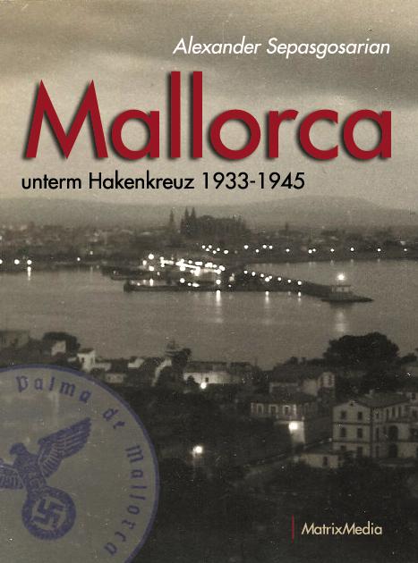 Vorderes Coverbild Mallorca unterm Hakenkreuz