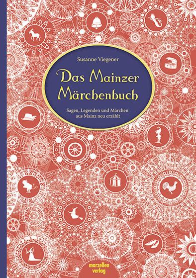 Vorderes Coverbild Das Mainzer Märchenbuch