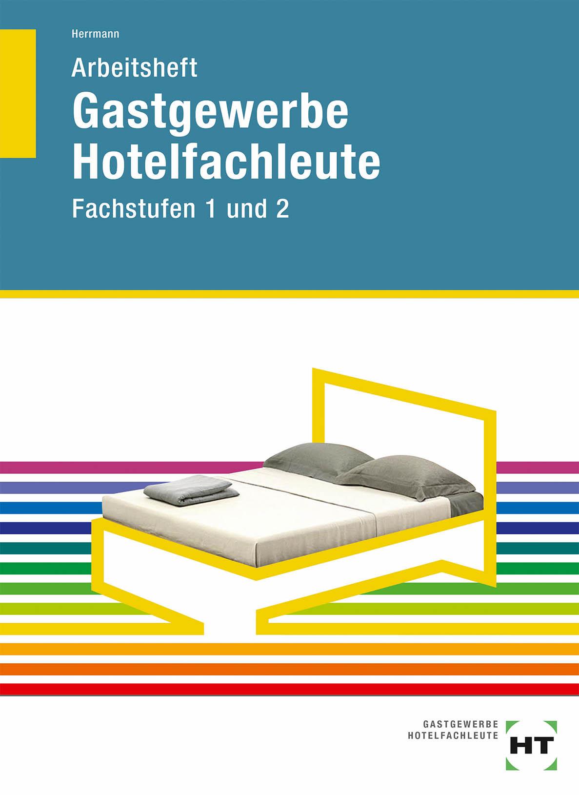 Vorderes Coverbild Arbeitsheft Hotelfachleute Fachstufen 1 und 2