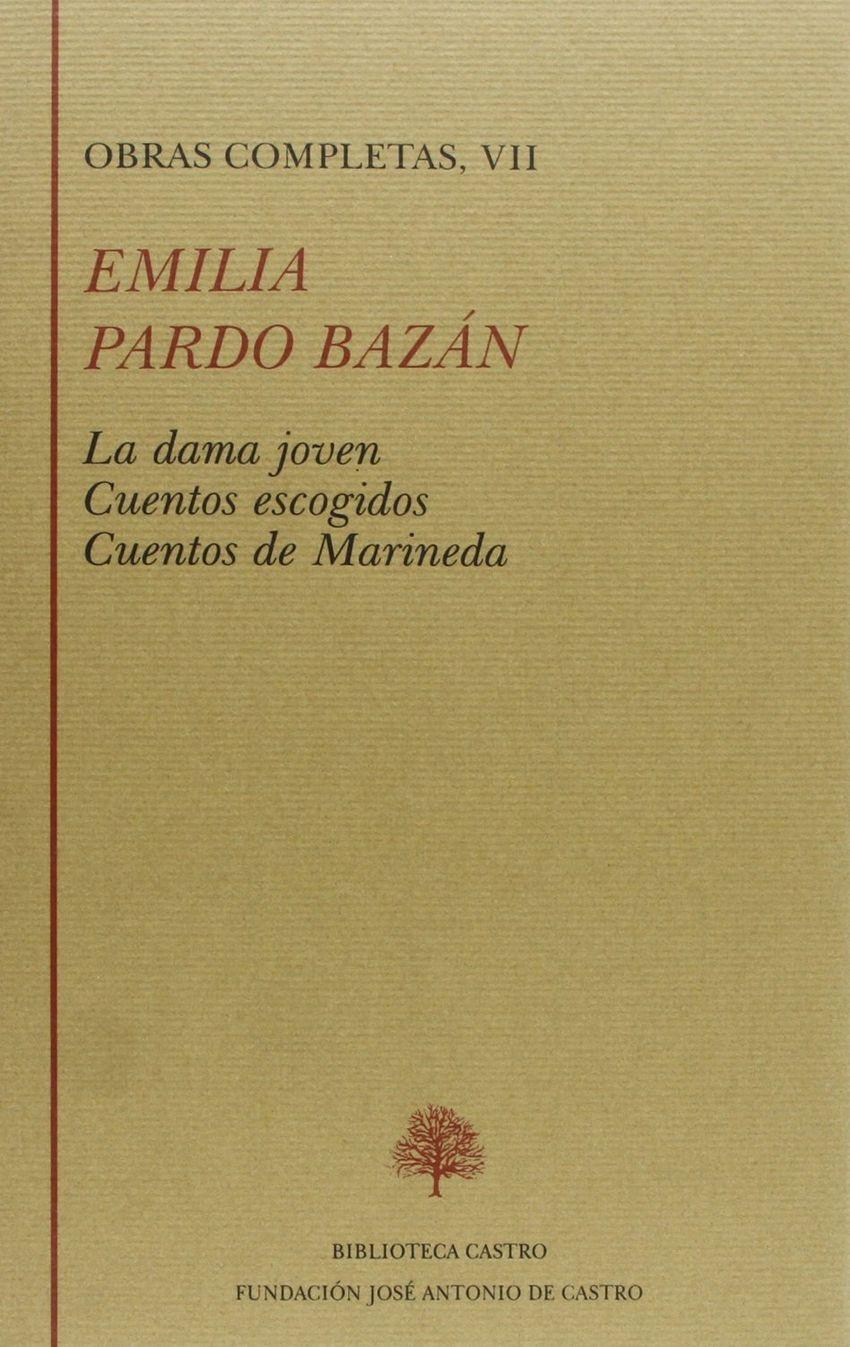 Vorderes Coverbild La dama joven ; Cuentos escogidos ; Cuentos de Marineda