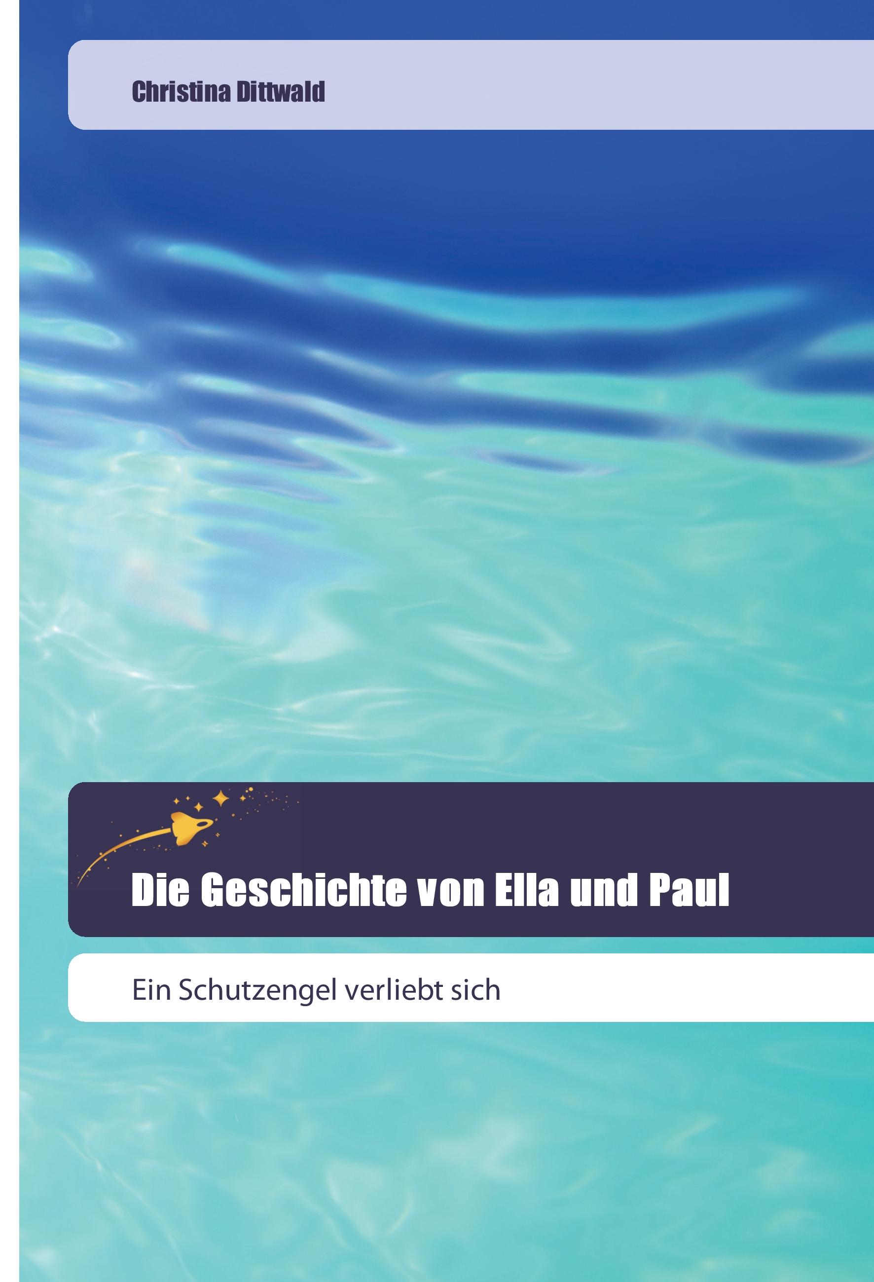 Vorderes Coverbild Die Geschichte von Ella und Paul