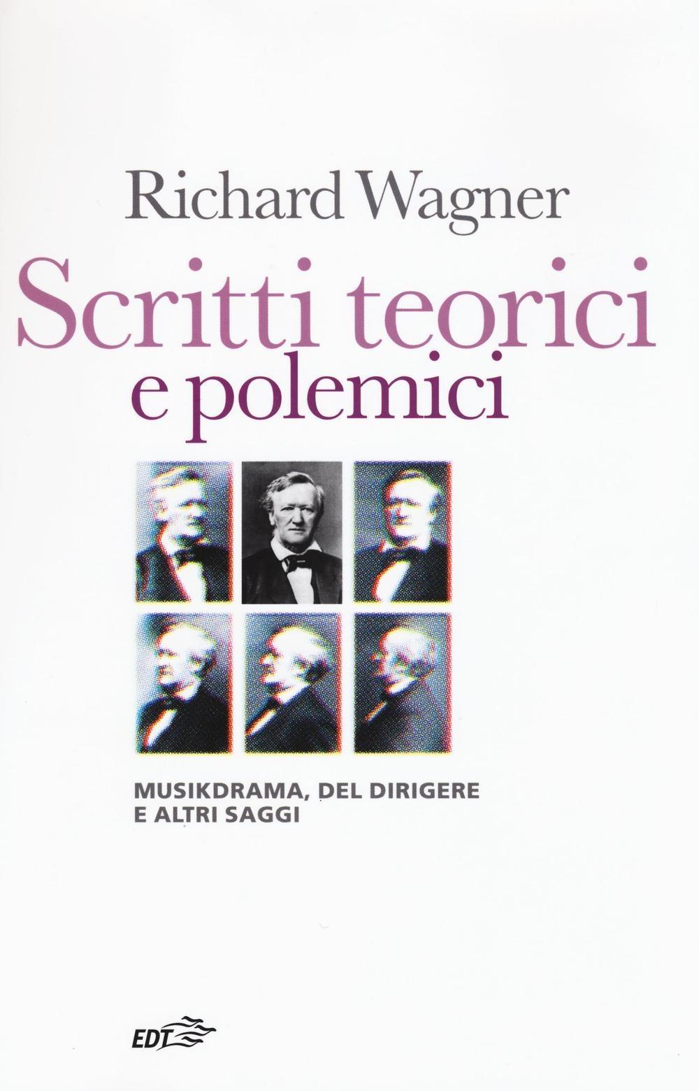 Vorderes Coverbild Scritti teorici e polemici. Musikdrama, Del dirigere e altri saggi
