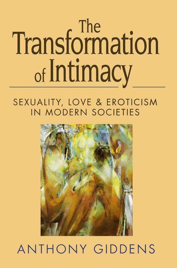 Vorderes Coverbild The Transformation of Intimacy