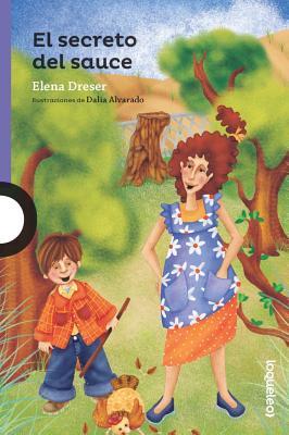 Vorderes Coverbild El Secreto del Sauce / The Secret of the Willow (Spanish Edition)