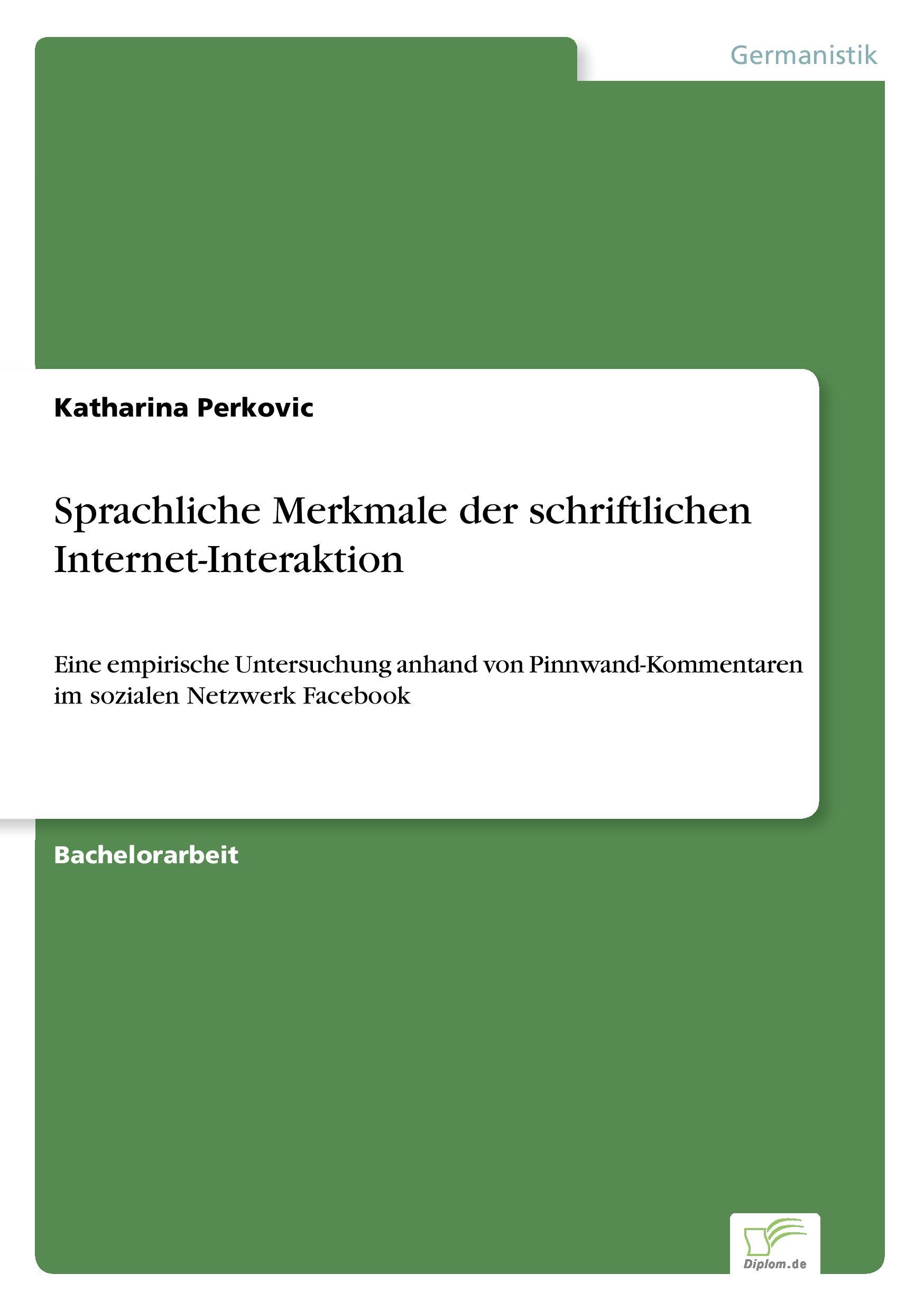 Vorderes Coverbild Sprachliche Merkmale der schriftlichen Internet-Interaktion