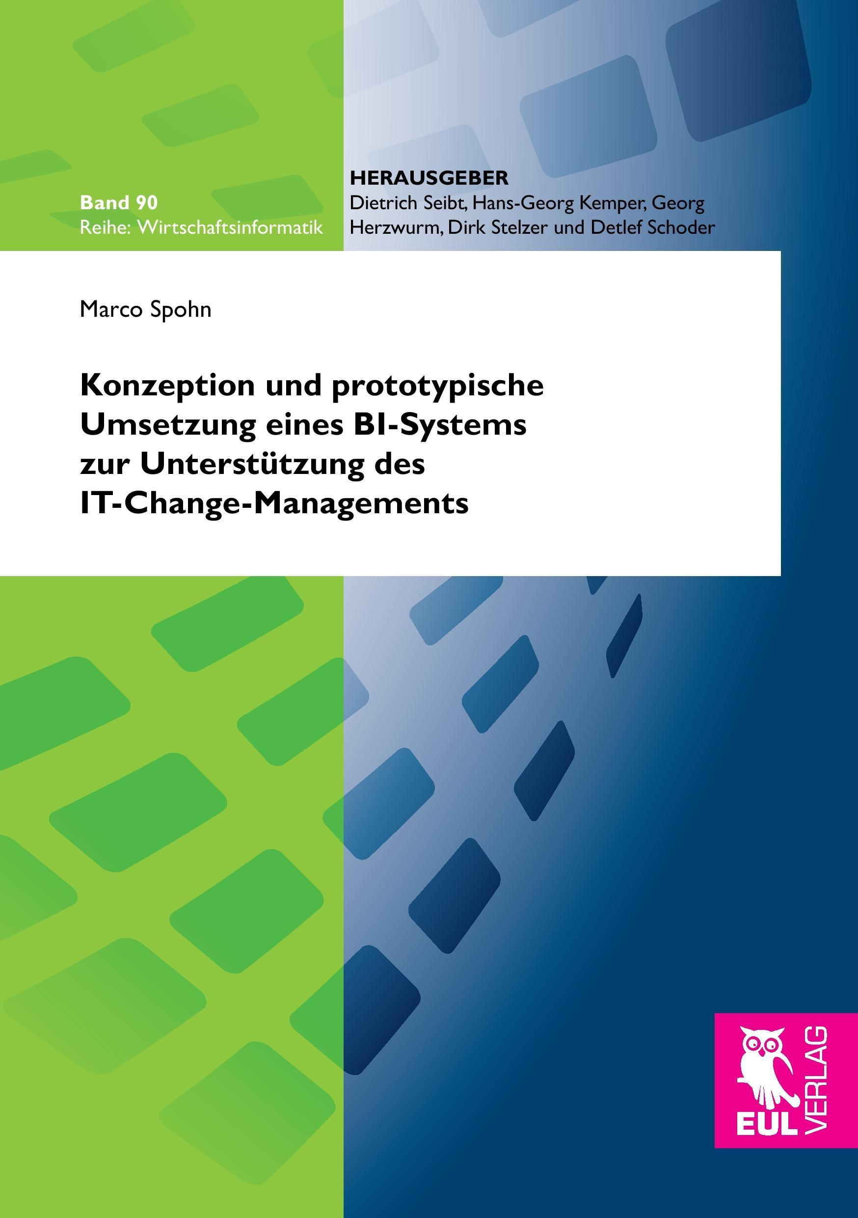 Vorderes Coverbild Konzeption und prototypische Umsetzung eines BI-Systems zur Unterstützung des IT-Change-Managements