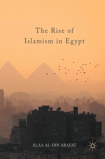 Vorderes Coverbild The Rise of Islamism in Egypt