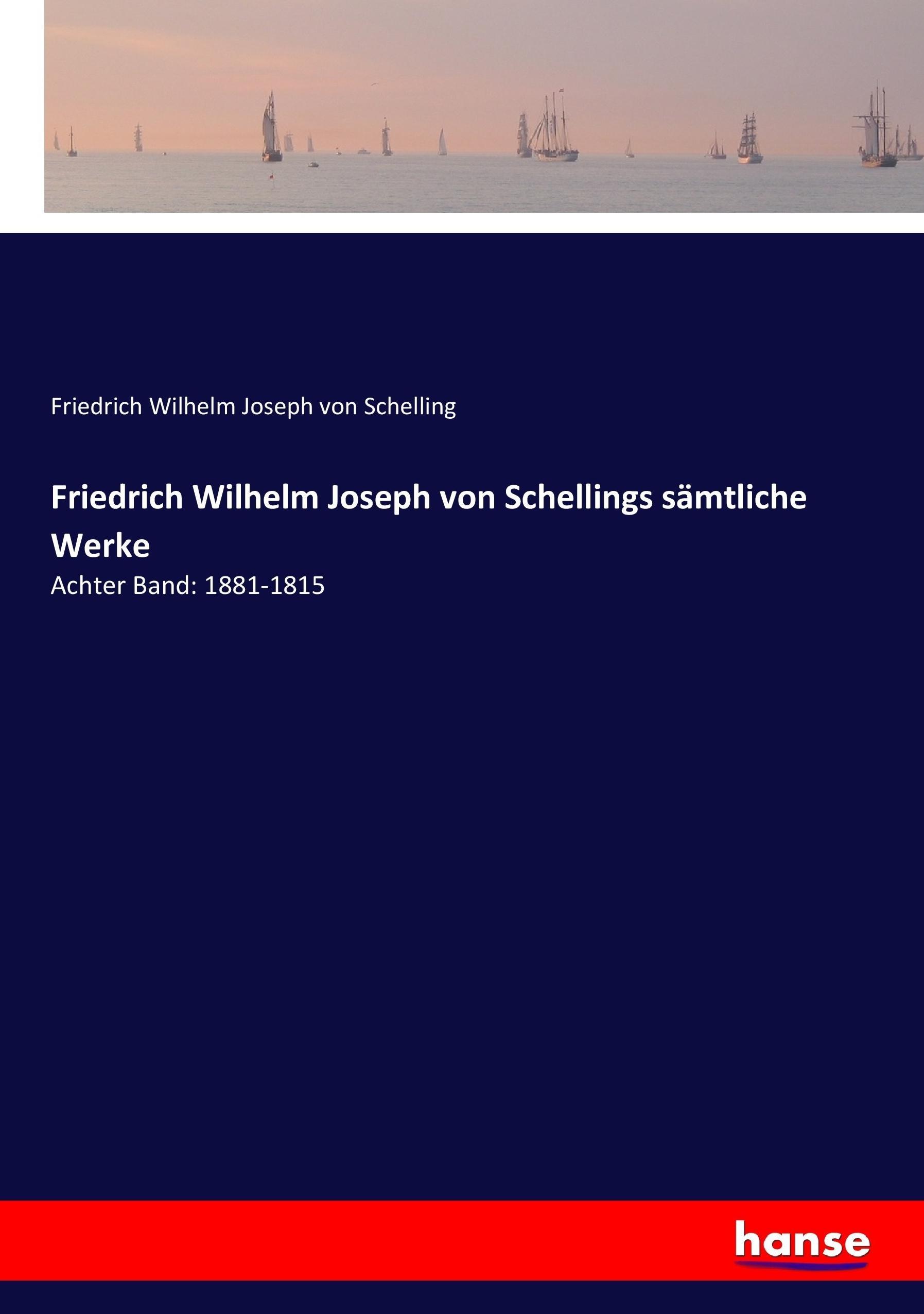 Vorderes Coverbild Friedrich Wilhelm Joseph von Schellings sämtliche Werke