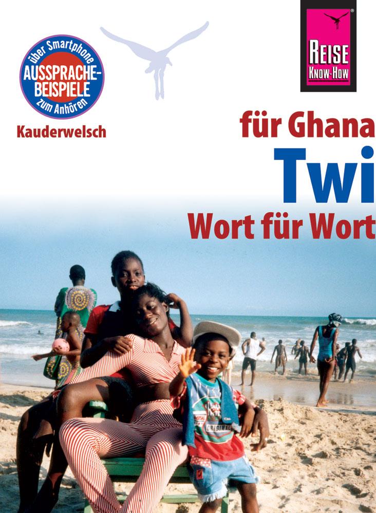 Vorderes Coverbild Reise Know-How Sprachführer Twi für Ghana - Wort für Wort