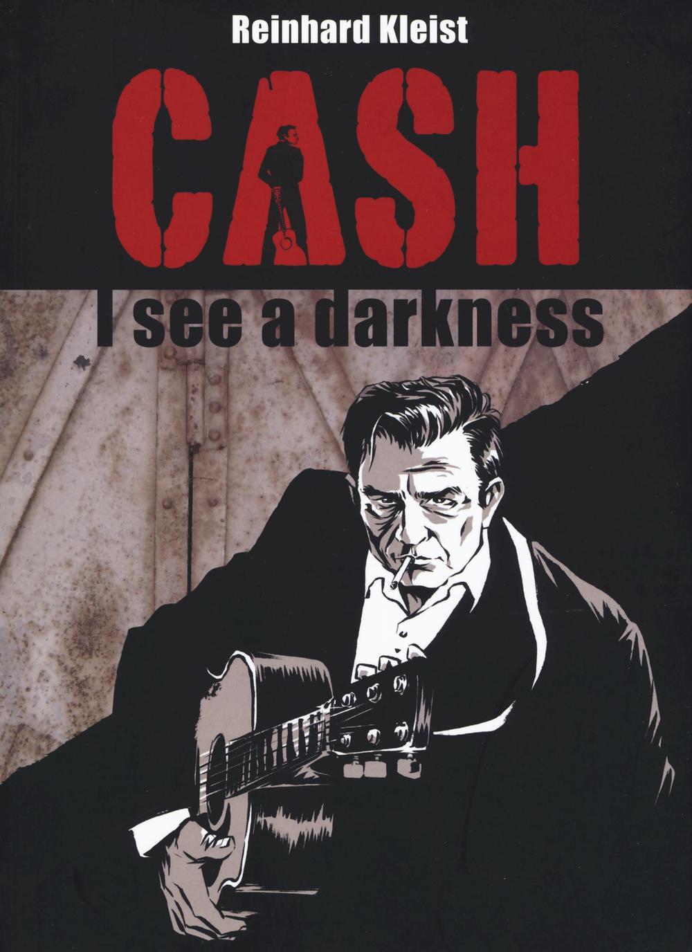 Vorderes Coverbild Cash. I see a darkness