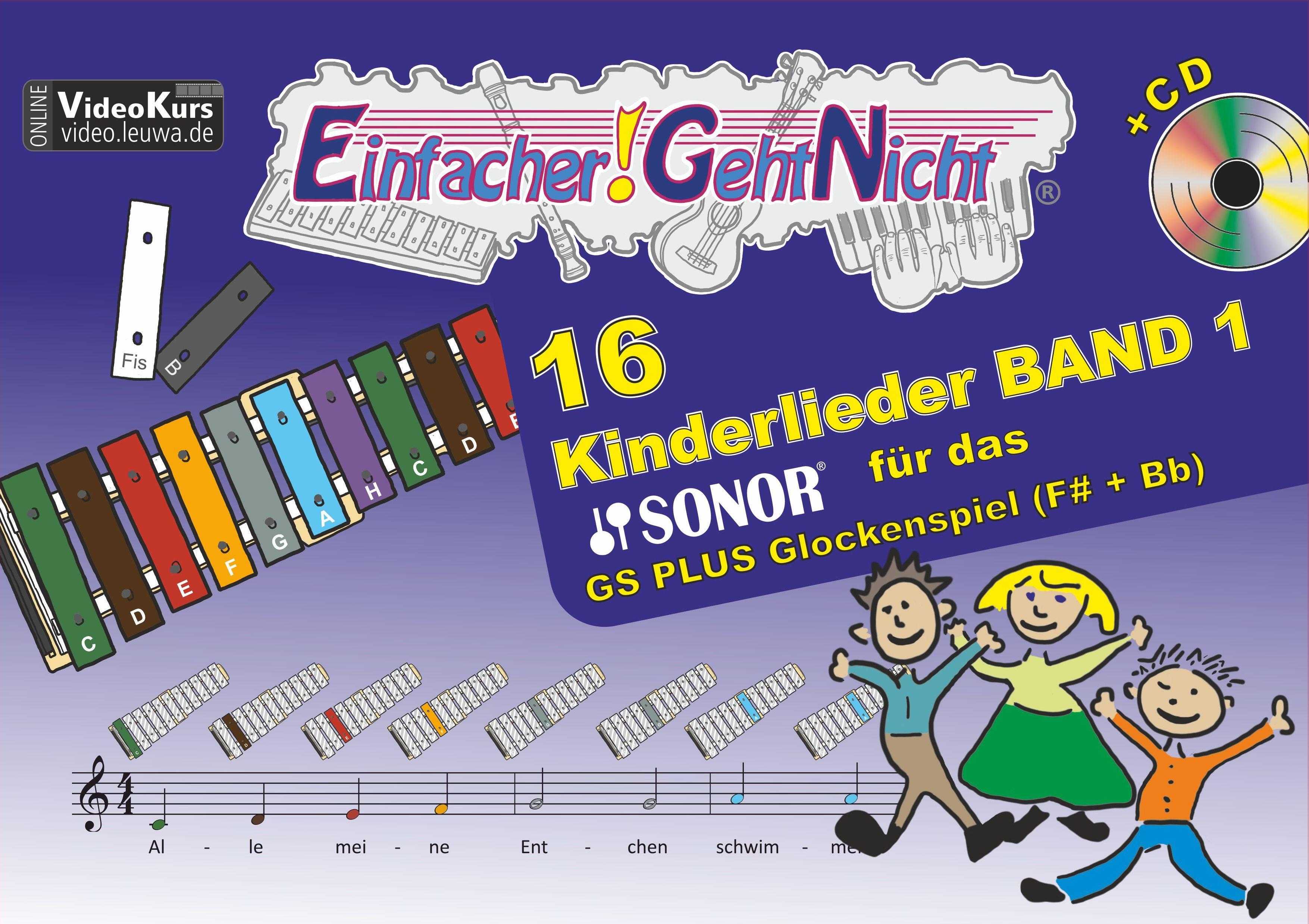 Vorderes Coverbild Einfacher!-Geht-Nicht: 16 Kinderlieder BAND 1 - für das SONOR GS PLUS Glockenspiel (F#+Bb) mit CD