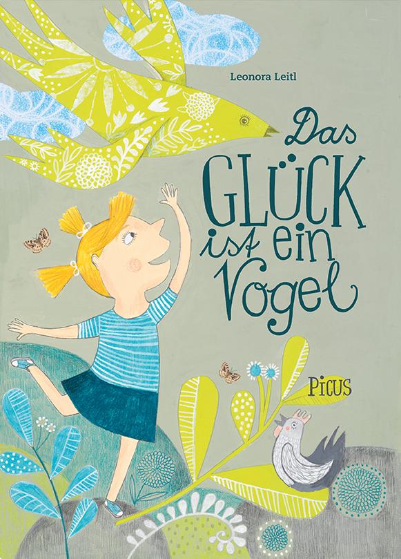 Vorderes Coverbild Das Glück ist ein Vogel