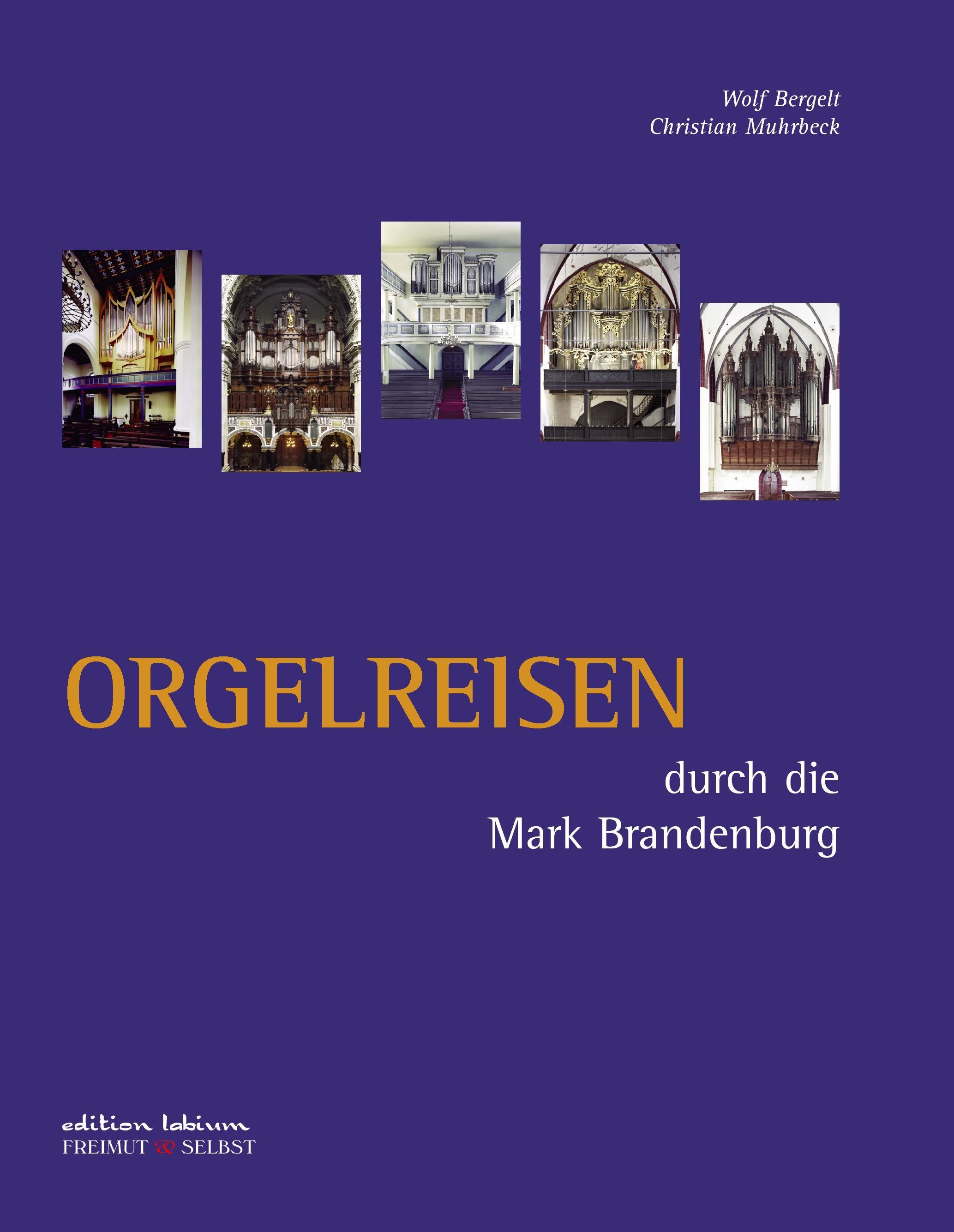 Vorderes Coverbild Orgelreisen durch die Mark Brandenburg