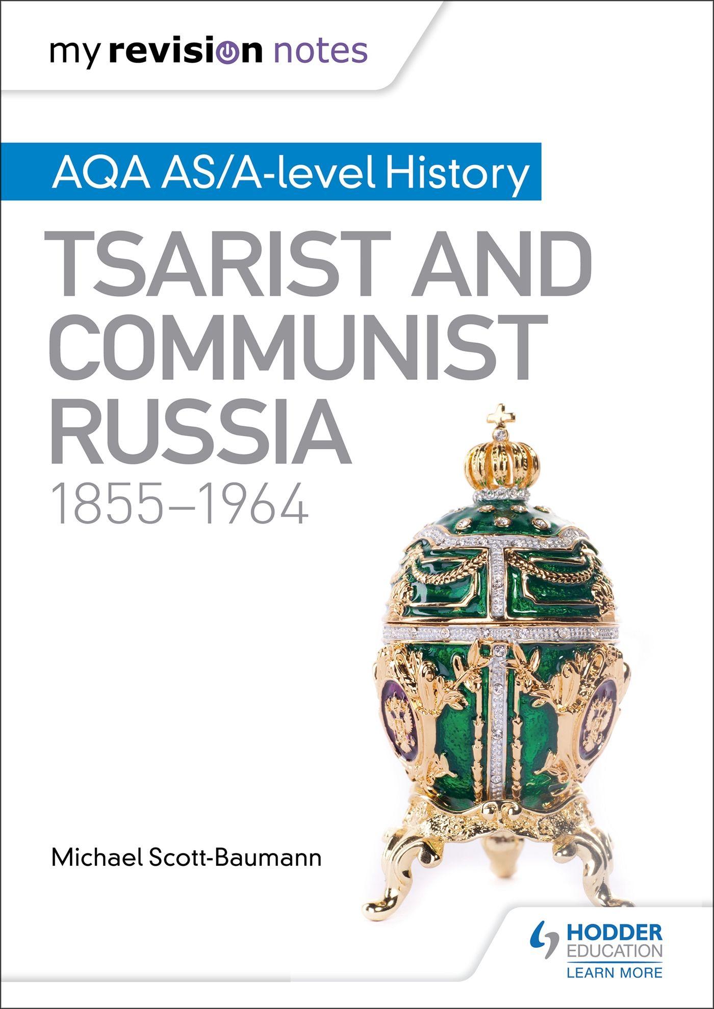 Vorderes Coverbild My Revision Notes: AQA AS/A-level History: Tsarist and Communist Russia, 1855-1964