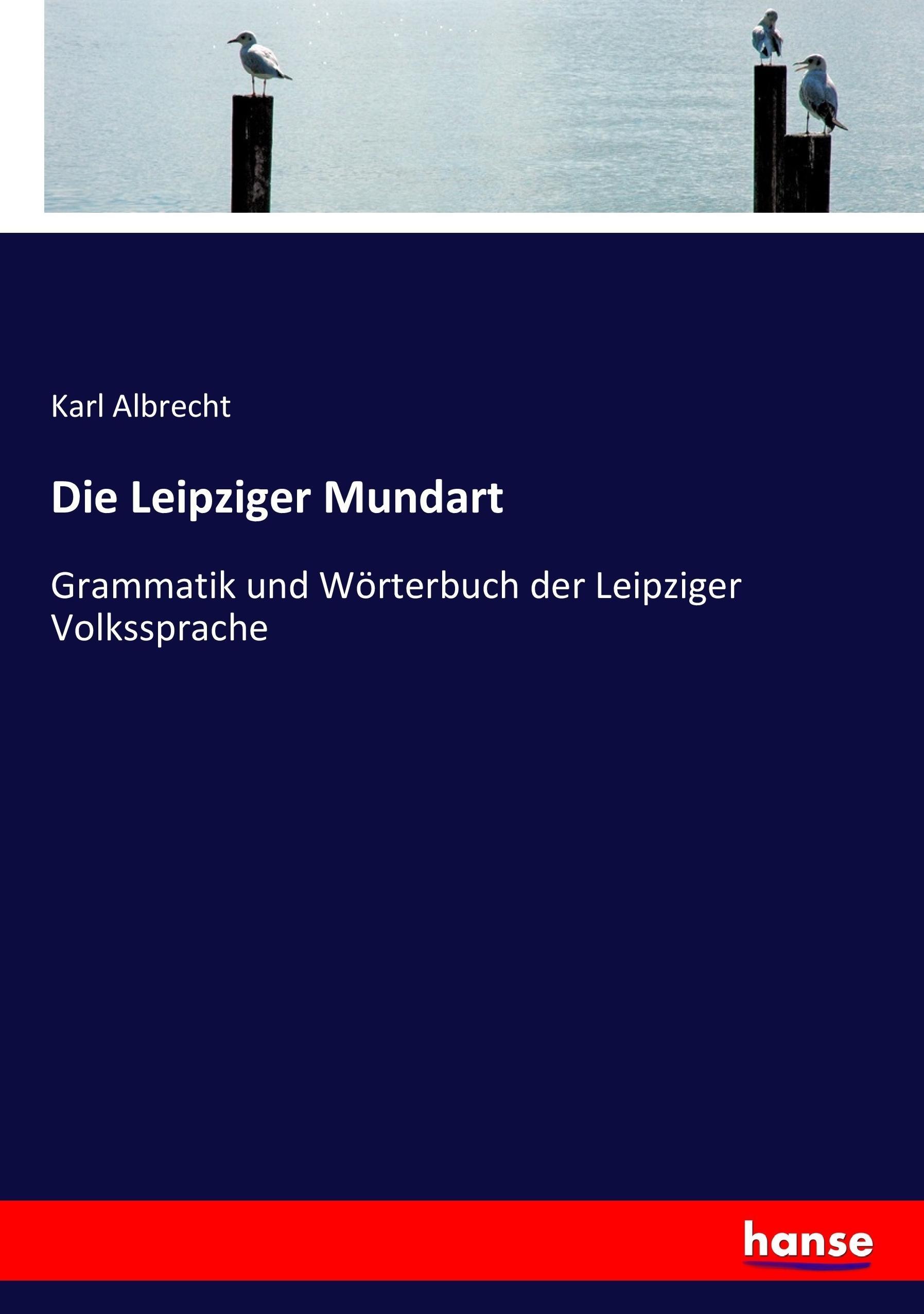 Vorderes Coverbild Die Leipziger Mundart