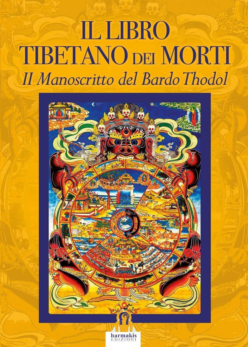 Vorderes Coverbild Il libro tibetano dei morti. Il manoscritto del Bardo Thodol