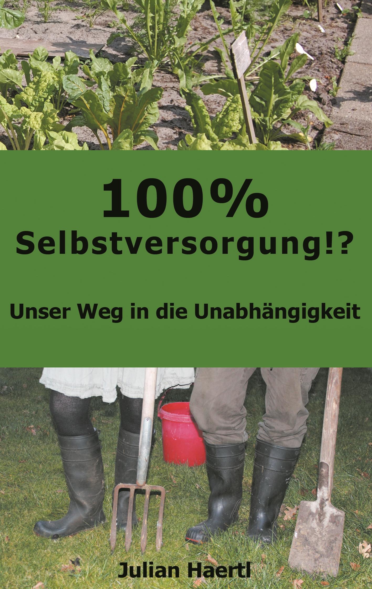 Vorderes Coverbild 100% Selbstversorgung!?