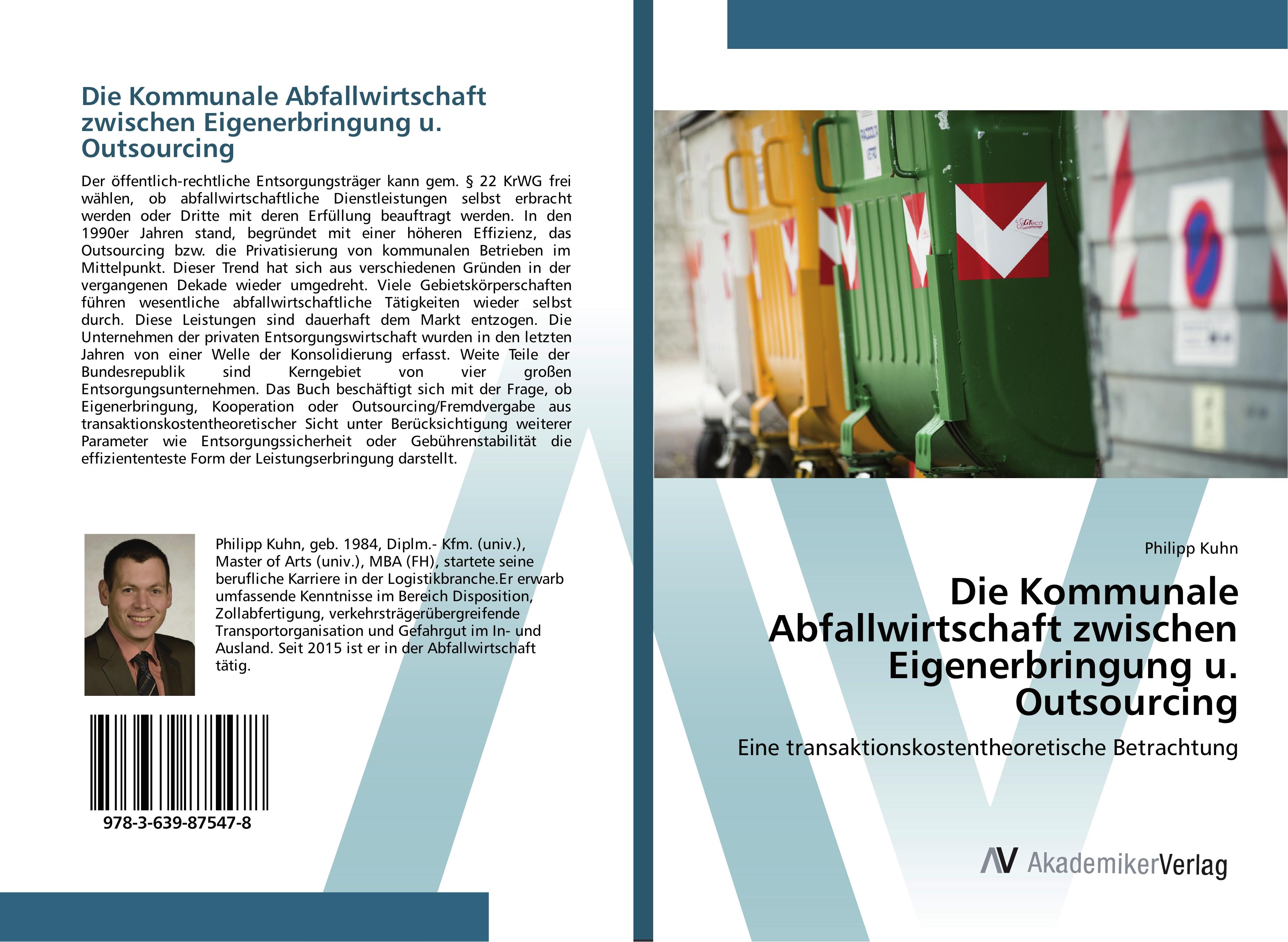 Vorderes Coverbild Die Kommunale Abfallwirtschaft zwischen Eigenerbringung u. Outsourcing