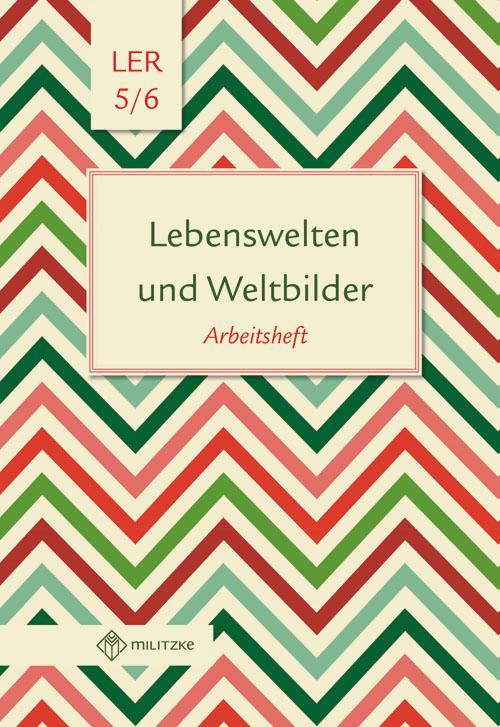 Vorderes Coverbild Lebenswelten und Weltbilder. Klassen 5/6. Arbeitsheft. Brandenburg