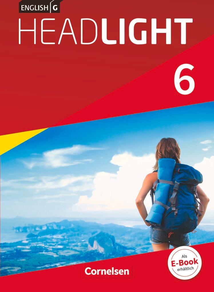 Vorderes Coverbild English G Headlight Band 6: 10. Schuljahr - Allgemeine Ausgabe - Schülerbuch