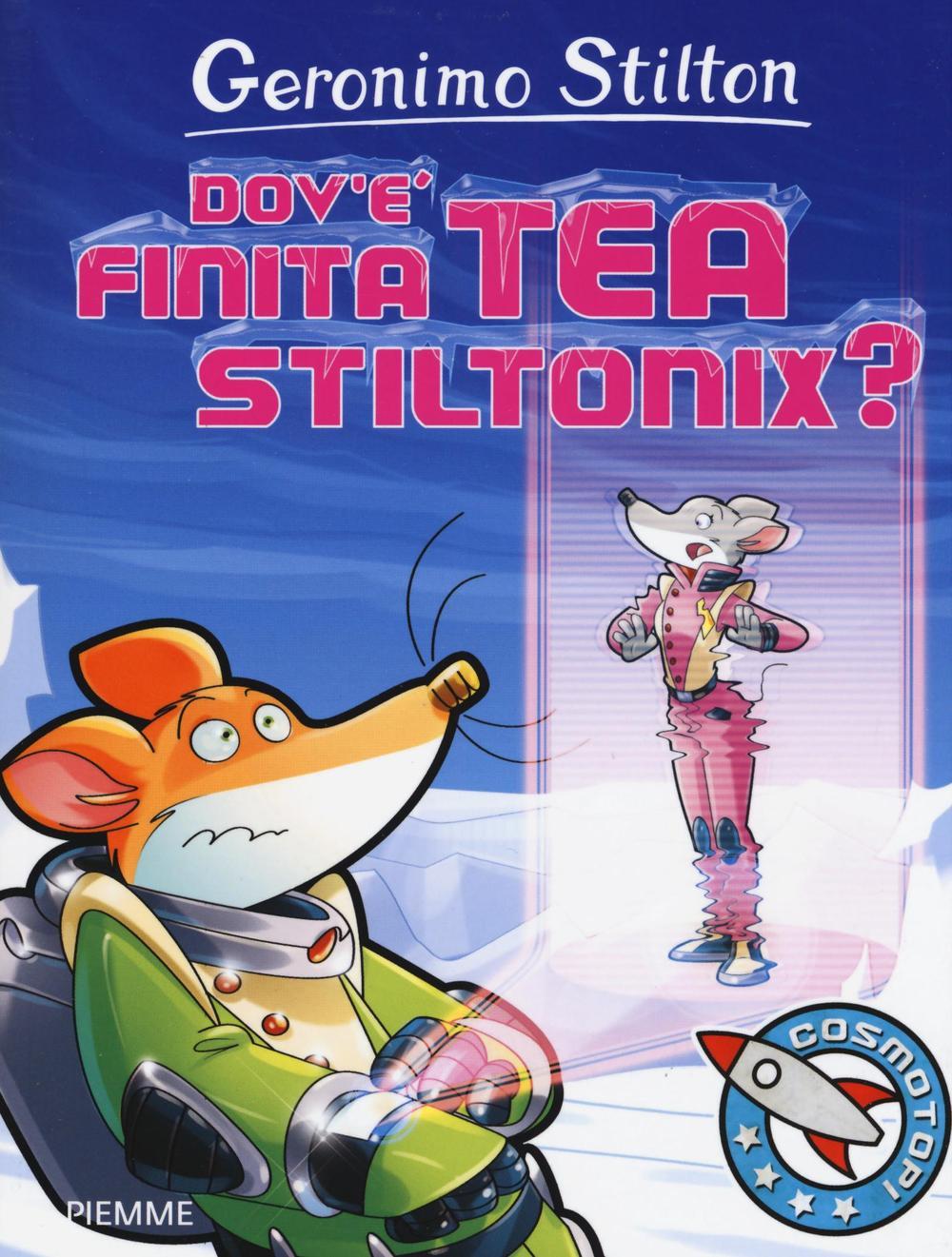 Vorderes Coverbild Dov'è finita Tea Stiltonix?
