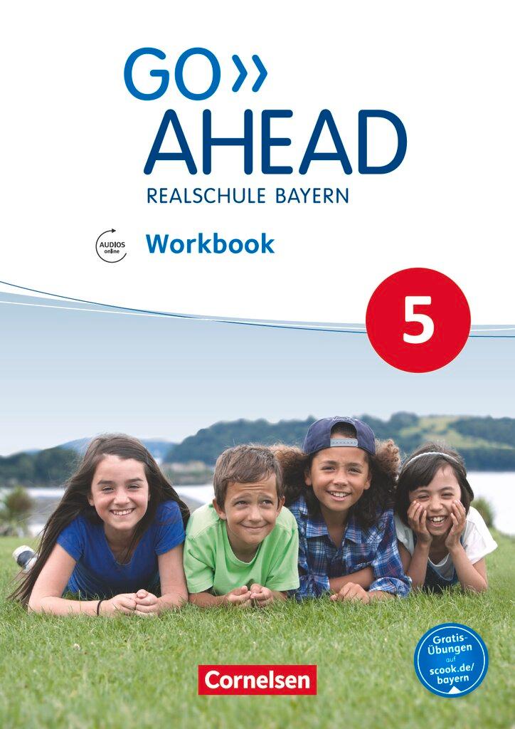 Vorderes Coverbild Go Ahead 5. Jahrgangsstufe - Ausgabe für Realschulen in Bayern - Workbook mit Audios online