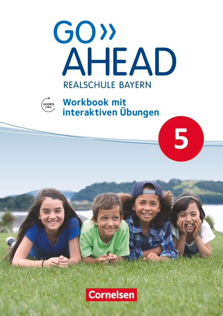 Vorderes Coverbild Go Ahead 5. Jahrgangsstufe - Ausgabe für Realschulen in Bayern - Workbook mit interaktiven Übungen auf scook.de