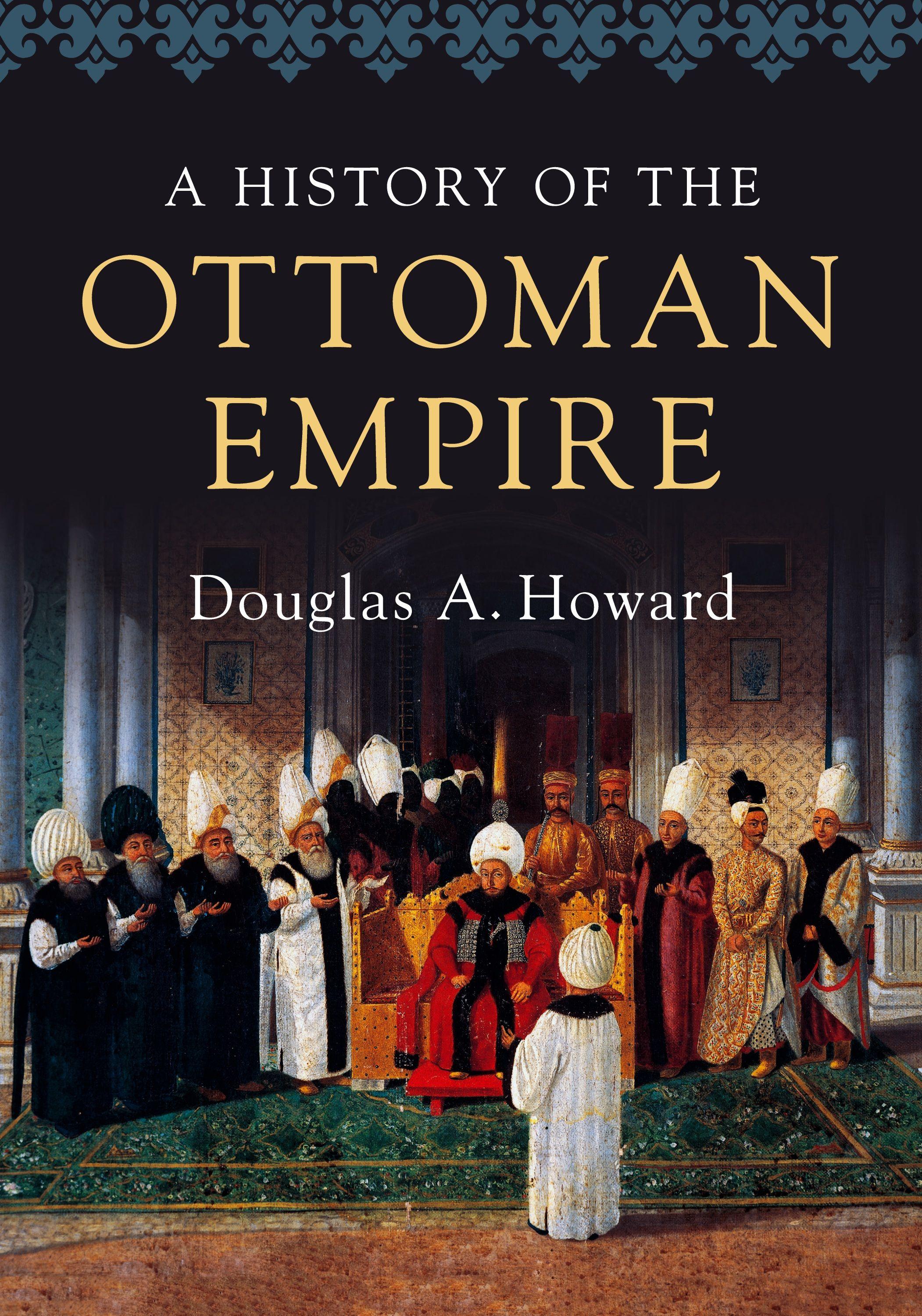 Vorderes Coverbild A History of the Ottoman Empire