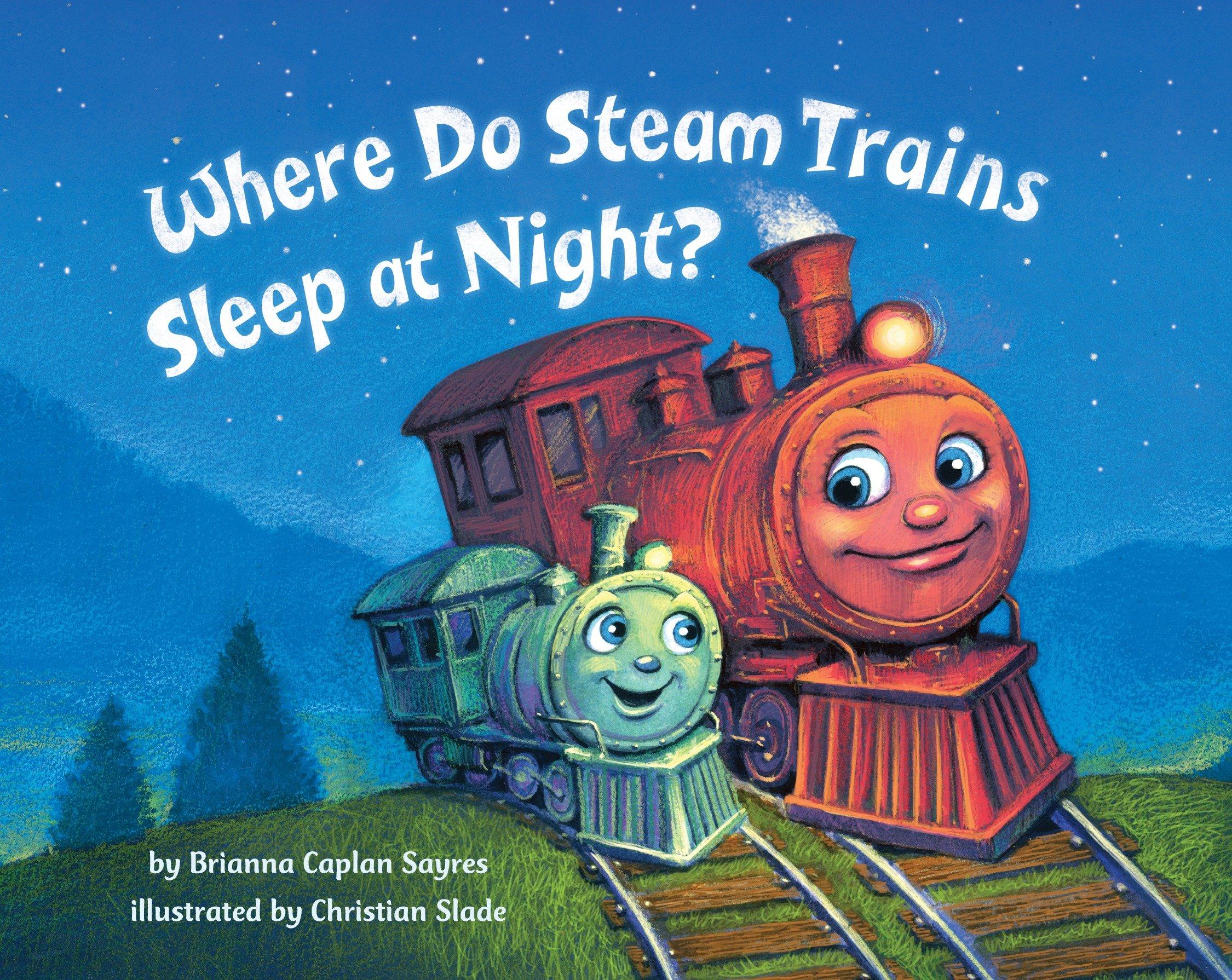 Vorderes Coverbild Where Do Steam Trains Sleep at Night?