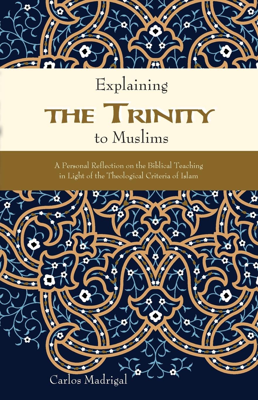 Vorderes Coverbild Explaining the Trinity to Muslims