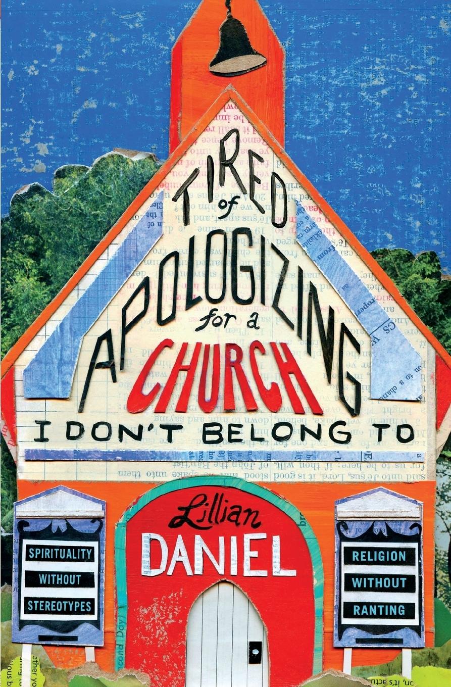 Vorderes Coverbild Tired of Apologizing for a Church I Don't Belong To