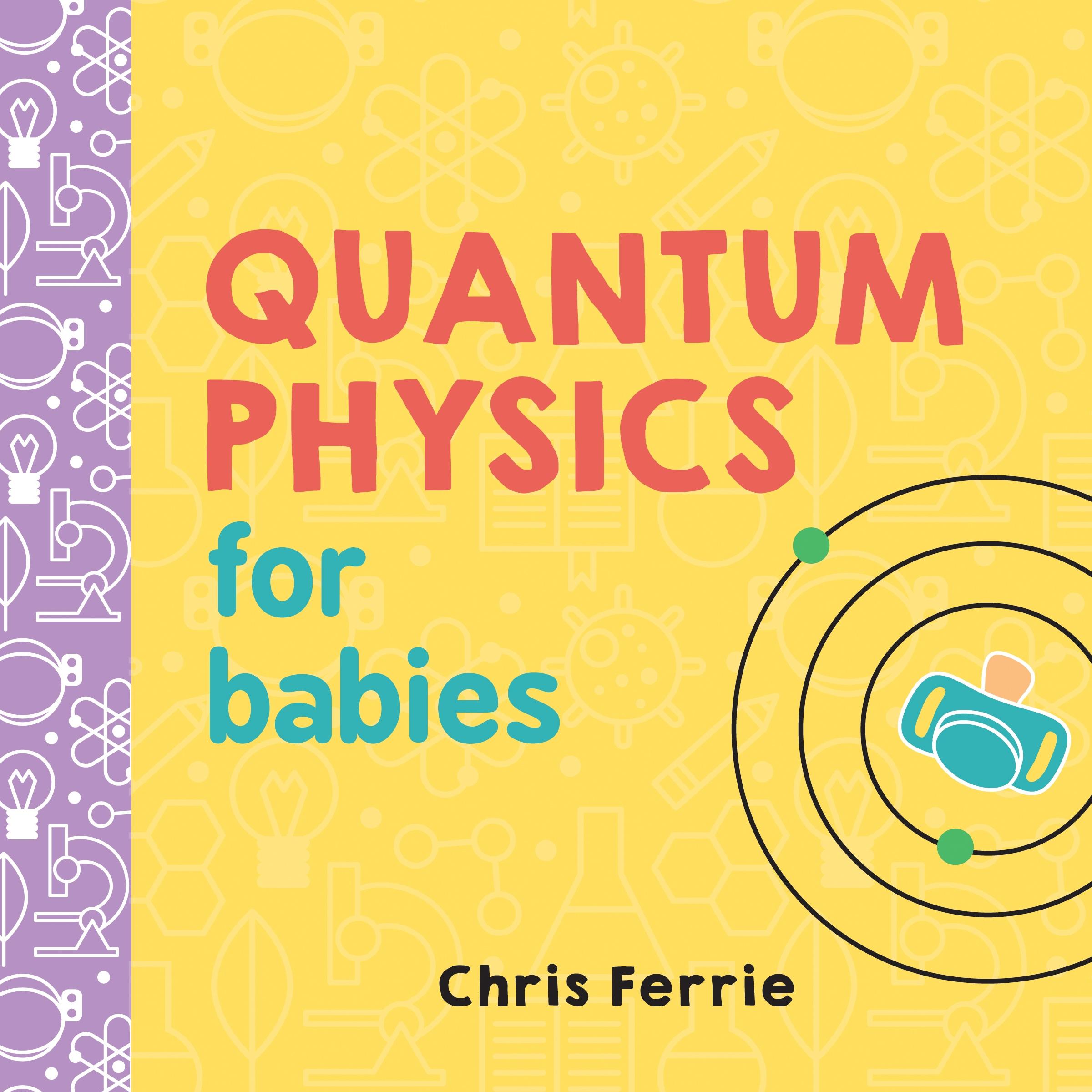 Vorderes Coverbild Quantum Physics for Babies