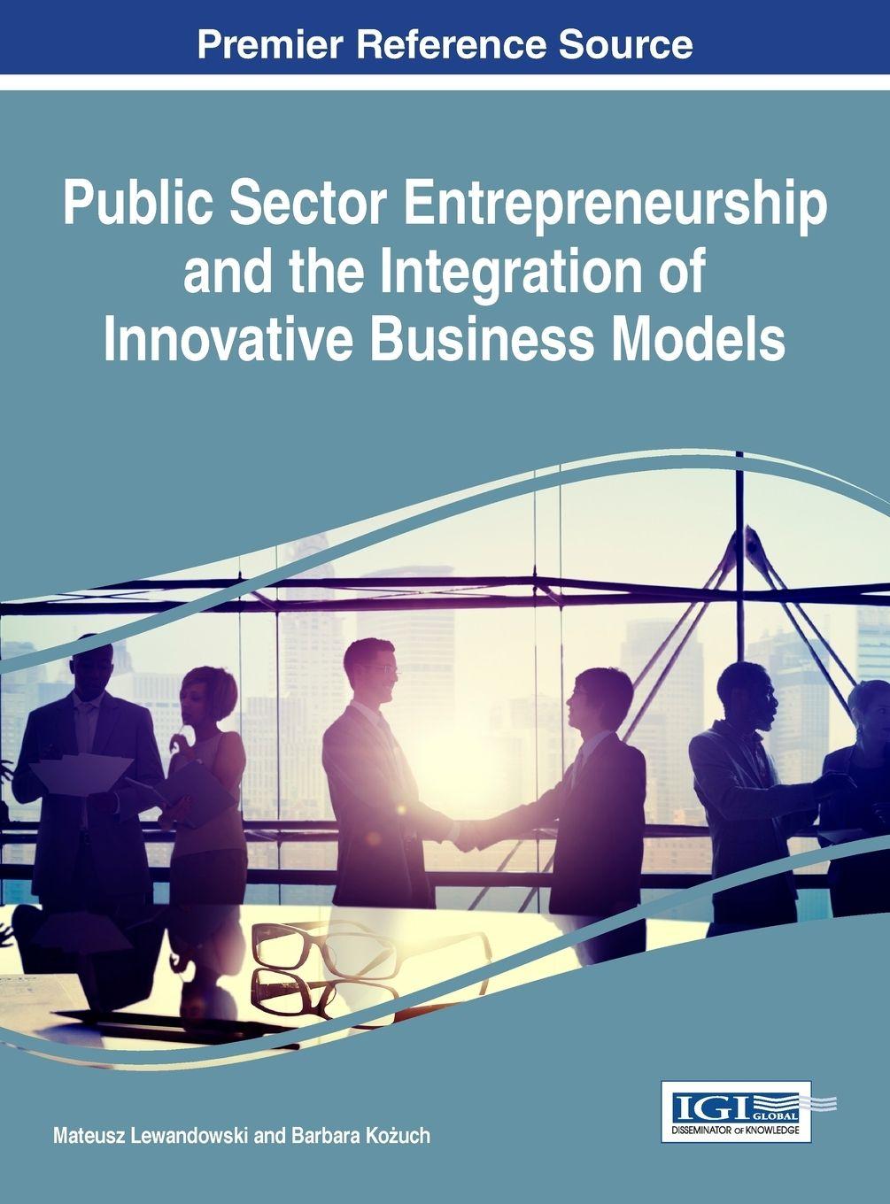 Vorderes Coverbild Public Sector Entrepreneurship and the Integration of Innovative Business Models