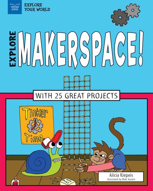 Vorderes Coverbild Explore Makerspace!