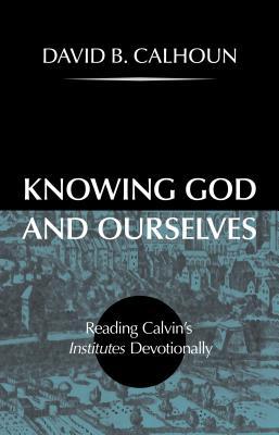 Vorderes Coverbild Knowing God and Ourselves
