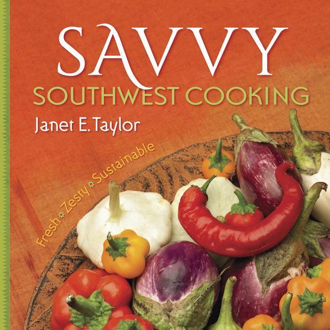 Vorderes Coverbild Savvy Southwest Cooking
