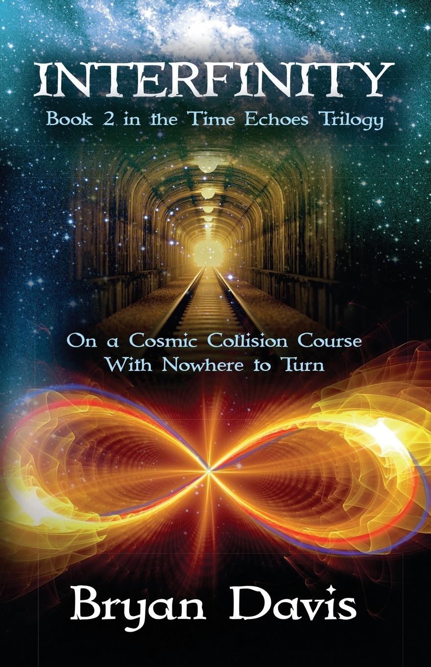 Vorderes Coverbild Interfinity (The Time Echoes Trilogy Book 2)