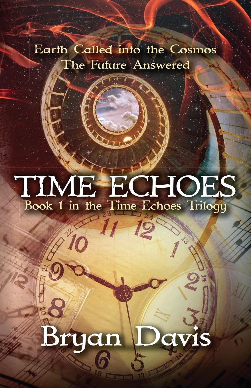 Vorderes Coverbild Time Echoes (Time Echoes Trilogy V1)