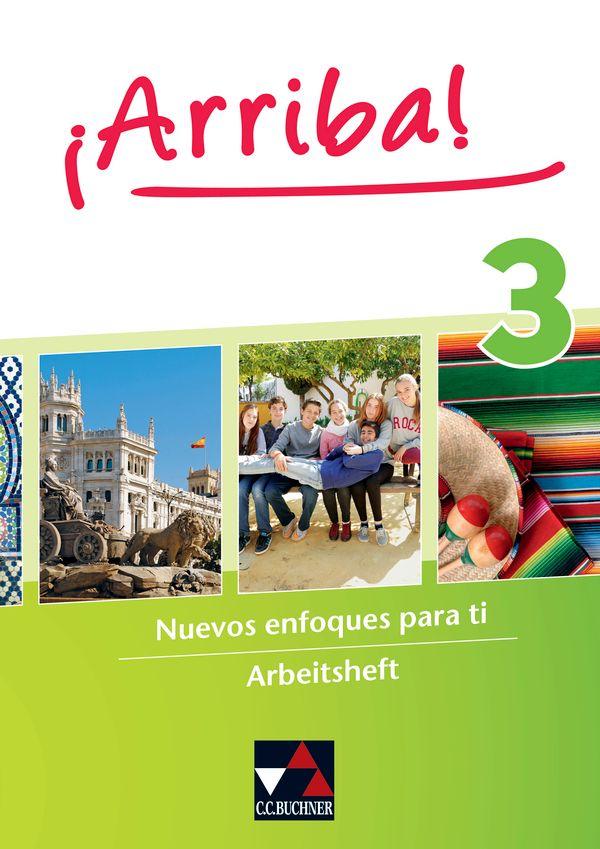 Vorderes Coverbild ¡Arriba! Arbeitsheft 3