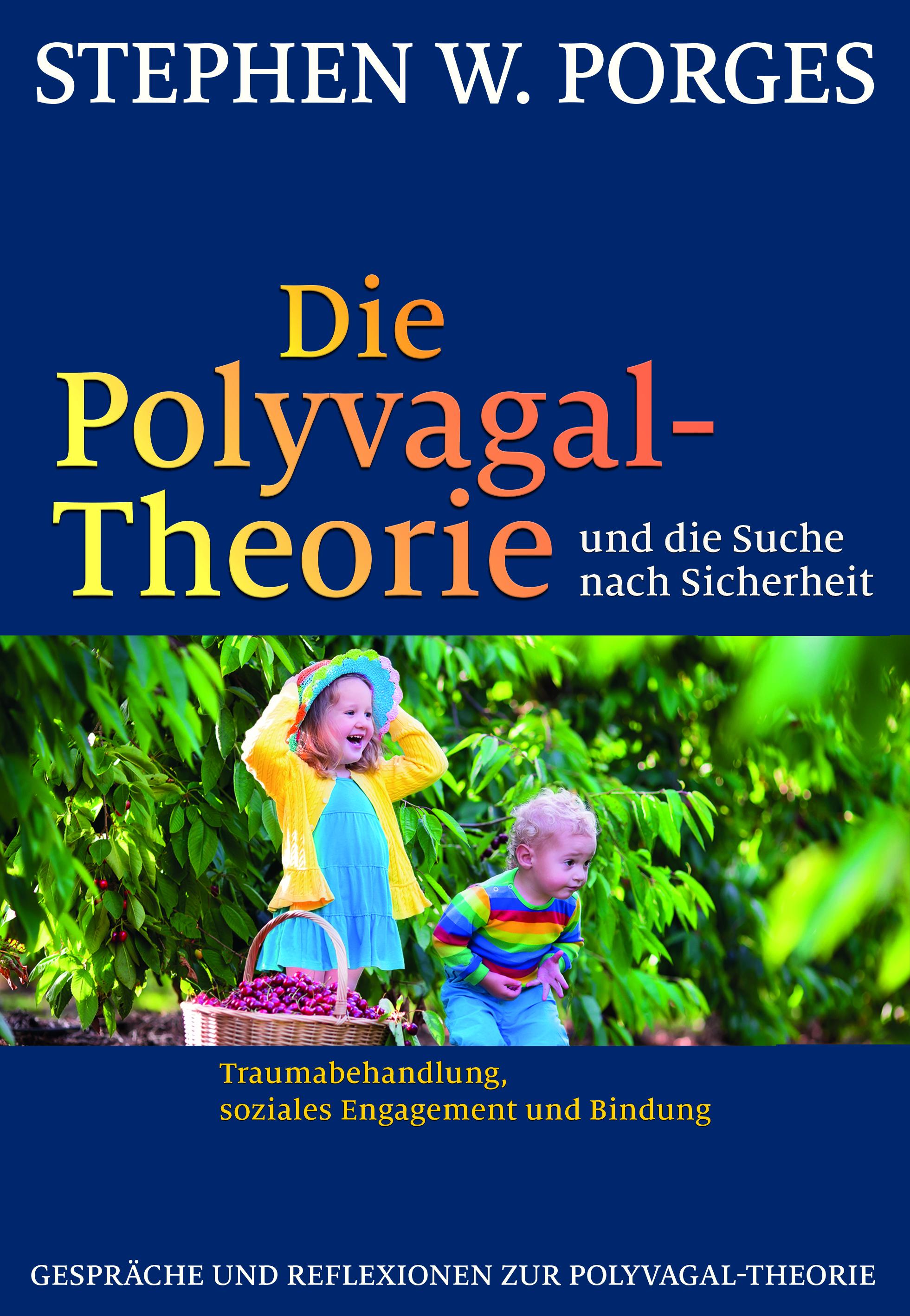 Vorderes Coverbild Die Polyvagal-Theorie und die Suche nach Sicherheit