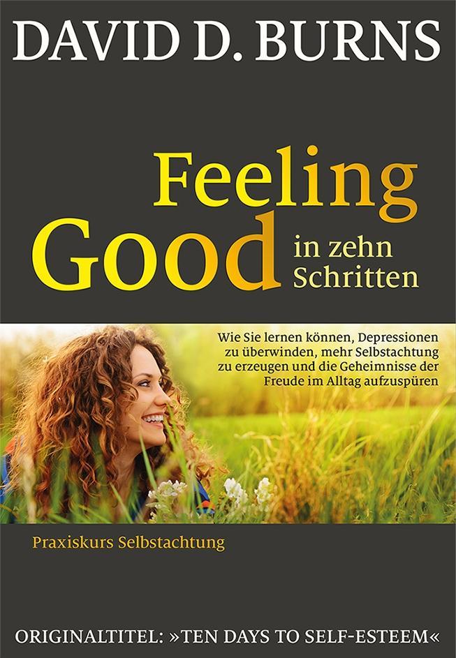 Vorderes Coverbild Feeling Good in 10 Schritten