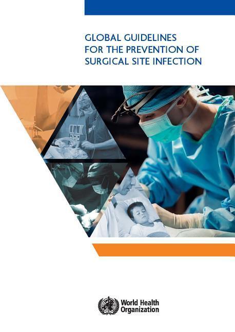 Vorderes Coverbild Global Guidelines for the Prevention of Surgical Site Infection