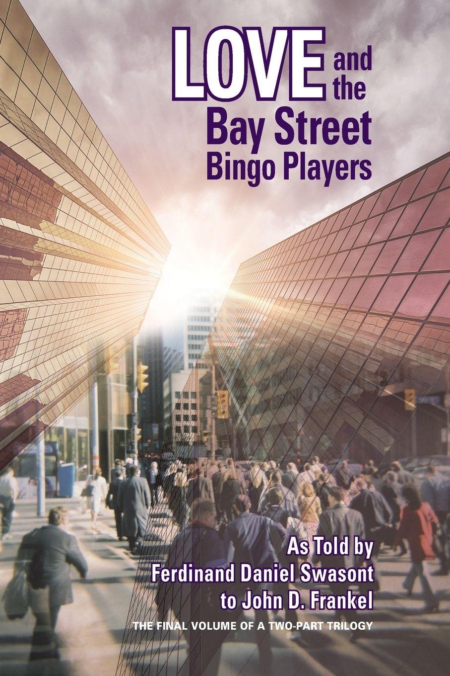 Vorderes Coverbild LOVE AND THE BAY STREET BINGO PLAYERS