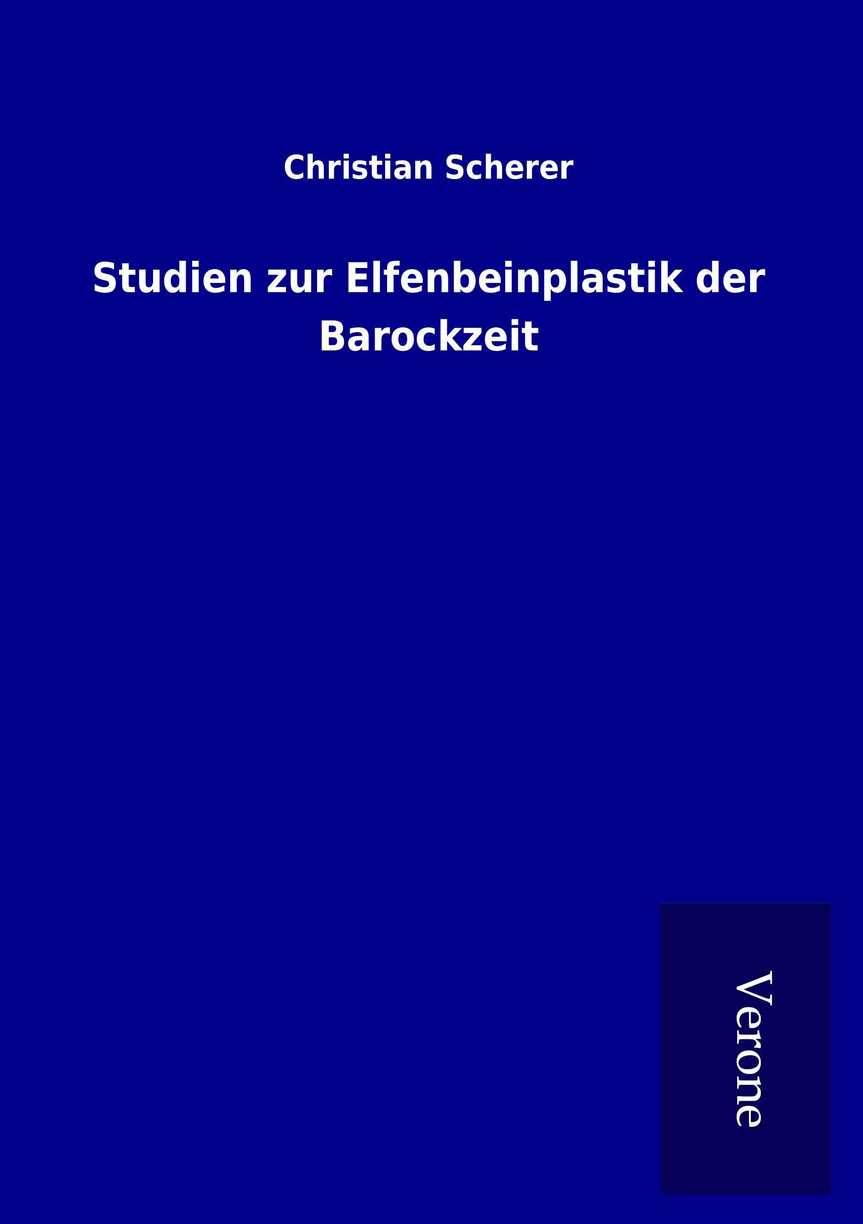 Vorderes Coverbild Studien zur Elfenbeinplastik der Barockzeit
