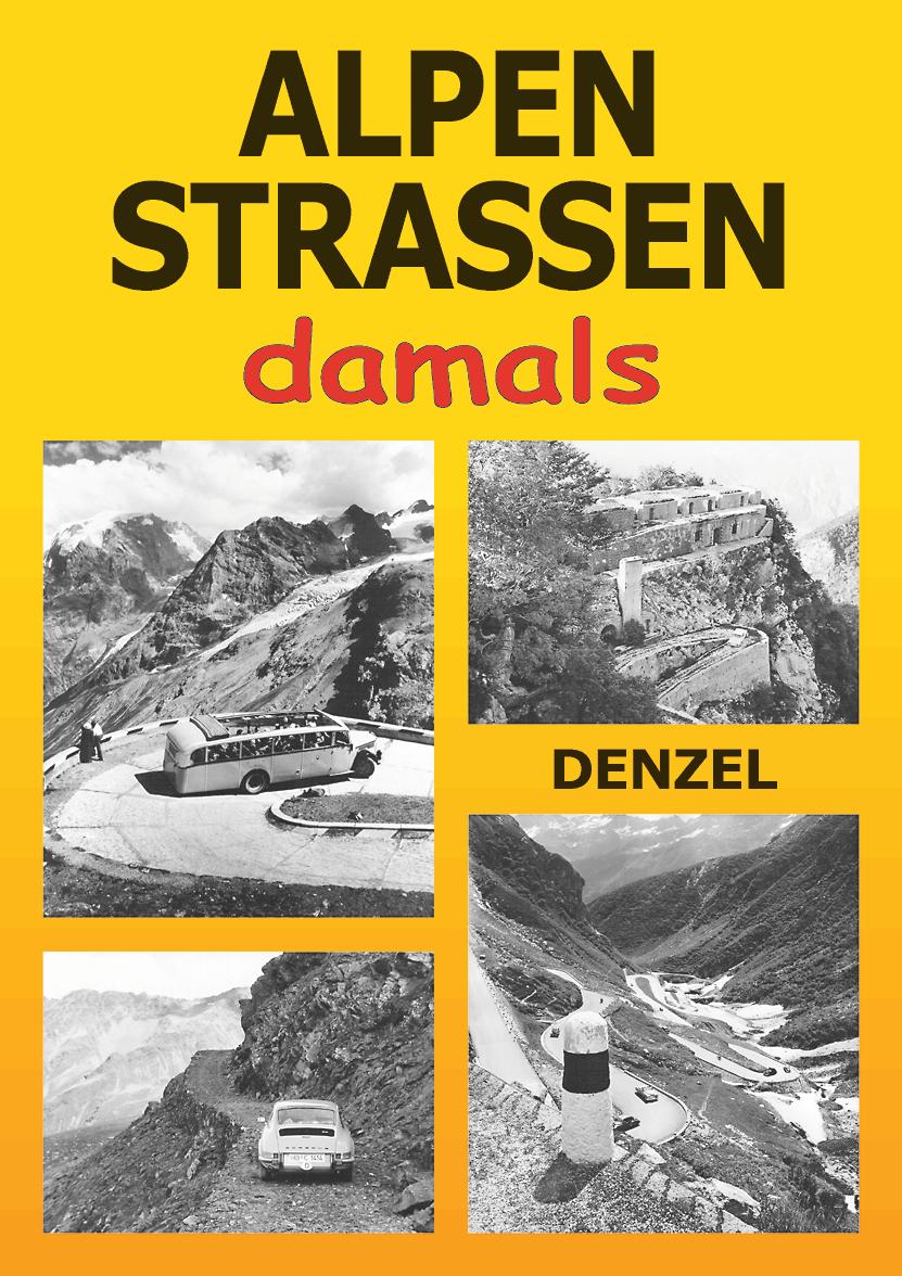 Vorderes Coverbild Alpenstraßen damals