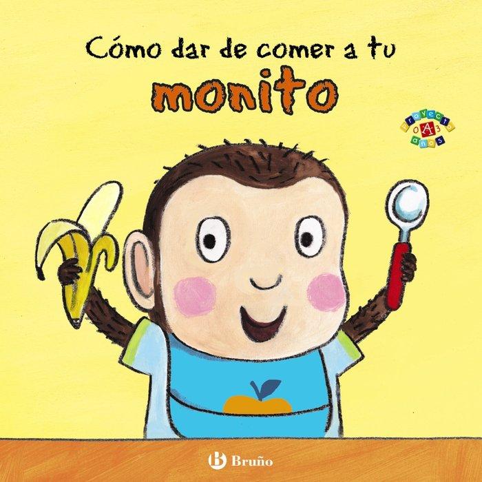 Vorderes Coverbild Como Dar de Comer a Tu Monito