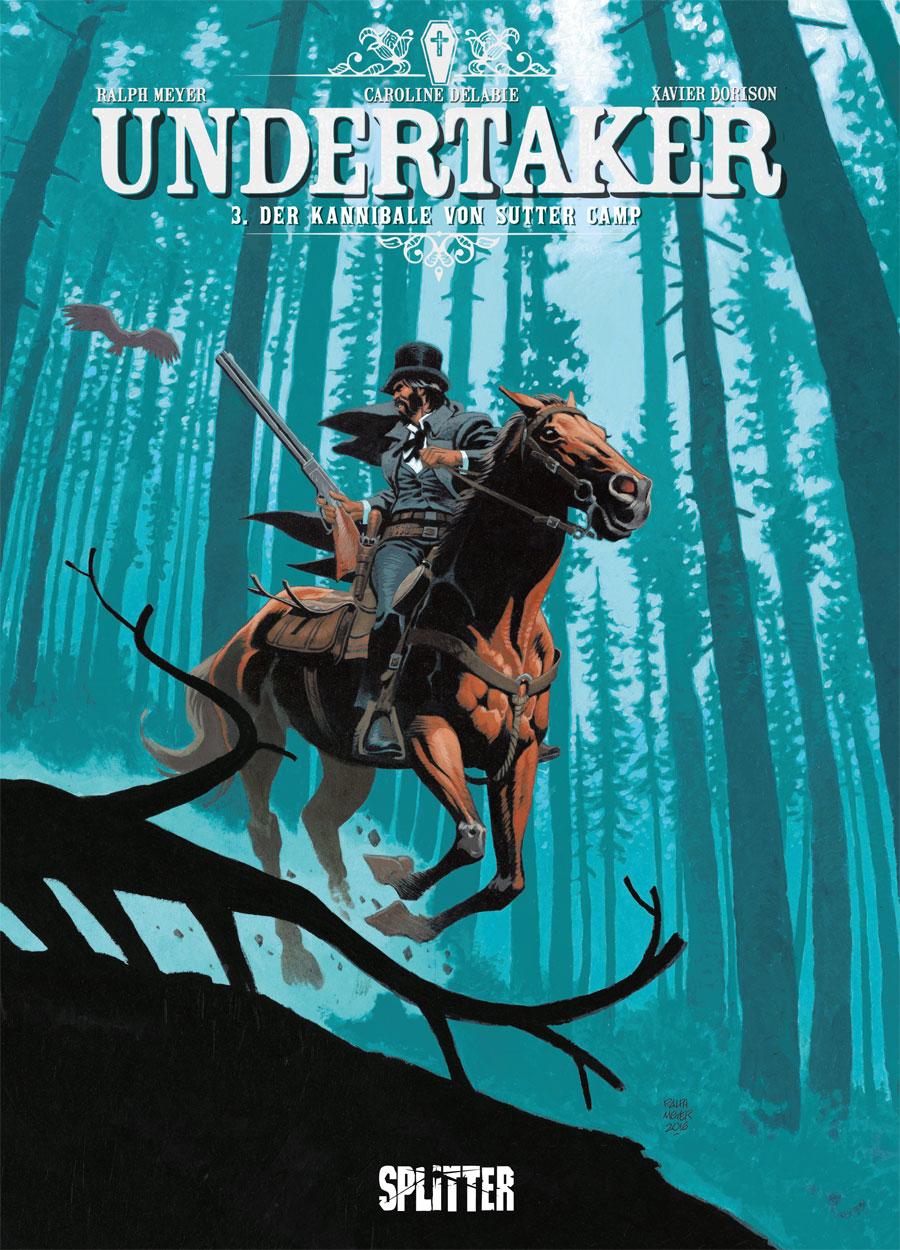 Vorderes Coverbild Undertaker 03. Der Kannibale vom Sutter Camp